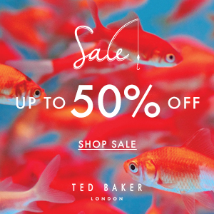Last Chance @ Ted Baker